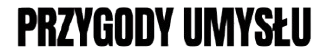 Przygody Umyslu